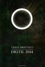 Digte 2014 af Theis Ørntoft