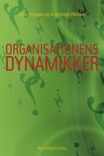 Organisationens dynamikker af Arne Krogh Nielsen
