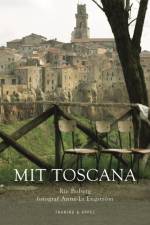 Mit Toscana af Rie Boberg