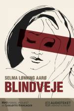 Blindveje af Selma Lønning Aarø