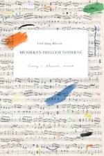 Musikken imellem noderne af Ulrik Spang-Hanssen