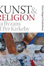 Kunst & religion af Hans Jørgen Frederiksen