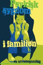 Psykisk sygdom i familien af Movellas