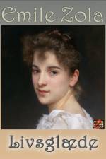 Livsglæde af Émile Zola