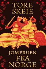 Jomfruen fra Norge af Tore Skeie