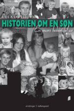 Historien om en søn - en mors bekendelser af Ulla Dueholm