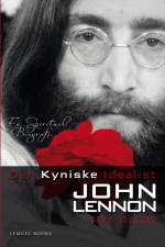 Den Kyniske Idealist - John Lennon af Gary Tillery