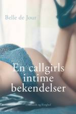 Belle de Jour - En callgirls intime bekendelser af Belle de Jour