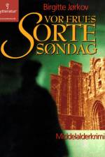 Vor Frues sorte søndag af Birgitte Jørkov