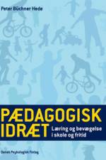 Pædagogisk idræt af Peter Büchner Hede