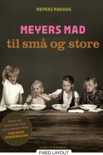 Meyers mad til små og store af Meyers Madhus