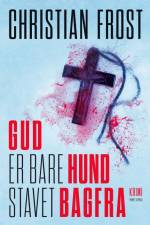 Gud er bare hund stavet bagfra af Christian Frost