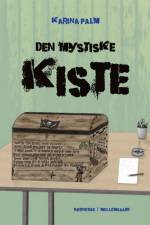Den mystiske kiste af Karina Palm