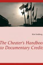 The Cheater's Handbook to Documentary Credits