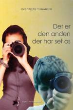 Det er den anden der har set os af Ingeborg Thaanum