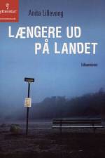 Længere ud på landet af Anita Lillevang
