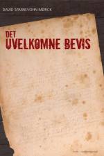 Det uvelkomne bevis af David Sparrevohn Mørck