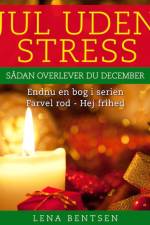 Jul uden stress af Lena Bentsen