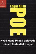 Hvad Hans Phaall oplevede på sin fantastiske rejse af Edgar Allan Poe