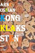 Kong Klaks sten. Krimi af Arne Ossian