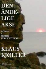 Den åndelige akse. Roman af Klaus Kjøller