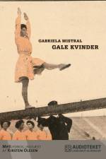 Gale kvinder af Gabriela Mistral