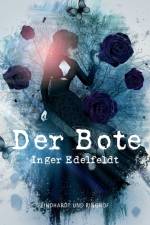 Der Bote af Inger Edelfeldt