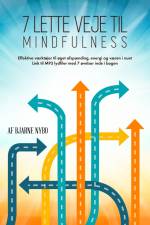 7 lette veje til Mindfulness af Bjarne Nybo