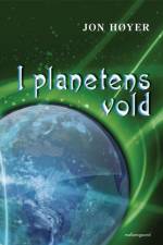 I planetens vold af Jon Høyer