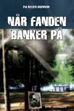 Når fanden banker på af Pia Reesen Brønnum