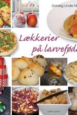 Lækkerier på larvefødder af Solveig Linde Nielsen