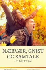 Nærvær, gnist og samtale af Mette Glargaard