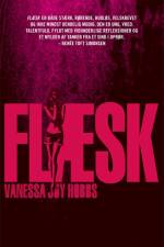 Flæsk af Vanessa Joy Hobbs