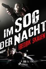 Im Sog der Nacht af Fredrik Skagen