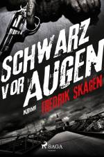 Schwarz vor Augen af Fredrik Skagen