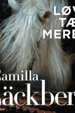 Løvetæmmeren af Camilla Lackberg