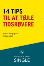 14 tips til at tøjle tidsrøvere af Jordan Milne