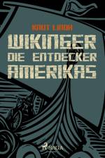 Wikinger - Die Entdecker Amerikas af Knut Lindh