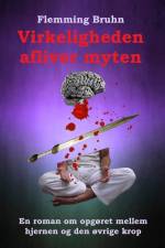Virkeligheden afliver myten af Flemming Bruhn