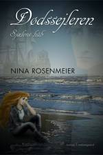 Dødssejleren – Sjælens håb af Nina Rosenmeier
