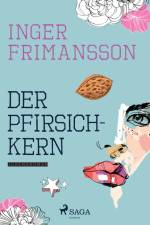 Der Pfirsichkern af Inger Frimansson