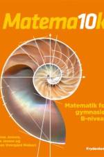 Matema10k B-niveau – matematik for gymnasiet af Thomas Jensen