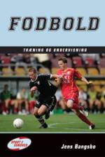 Fodbold - træning og undervisning af Jens Bangsbo