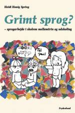 Grimt sprog? af Heidi Honig Spring