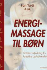 Energimassage til børn af Ya-Li Fan