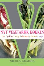 Nyt vegetarisk køkken af Nicola Graimes