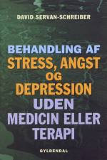 Behandling af stress, angst og depression uden medicin eller terapi