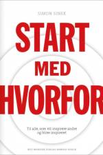 Start med HVORFOR af Simon Sinek