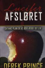 Lucifer afsløret af Derek Prince