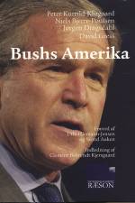 Bushs Amerika af Peter Kurrild-Klitgaard